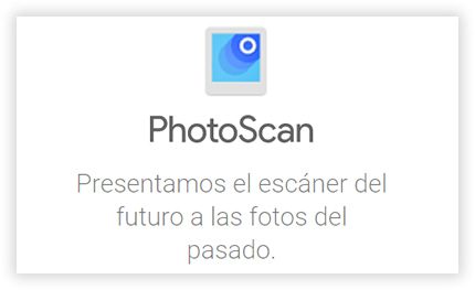 PhotoScan, escanea tus fotos antiguas fácilmente con el teléfono