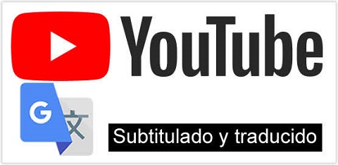 Como ver vídeos de YouTube traducidos cuando están en otro idioma